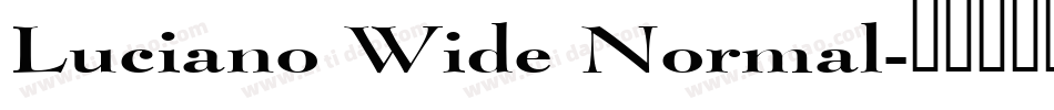 Luciano Wide Normal字体转换